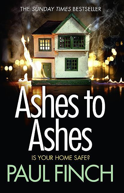 Ashes to Ashes, Paul Finch