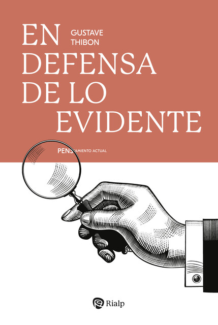En defensa de lo evidente, Gustave Thibon