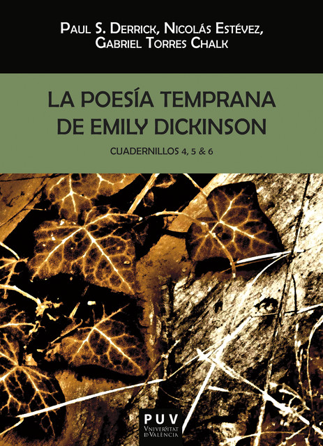 La poesía temprana de Emily Dickinson. Cuadernillos 4, 5 & 6, Emily Dickinson