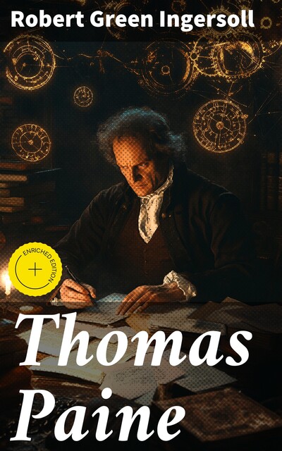 Thomas Paine, Robert Green Ingersoll