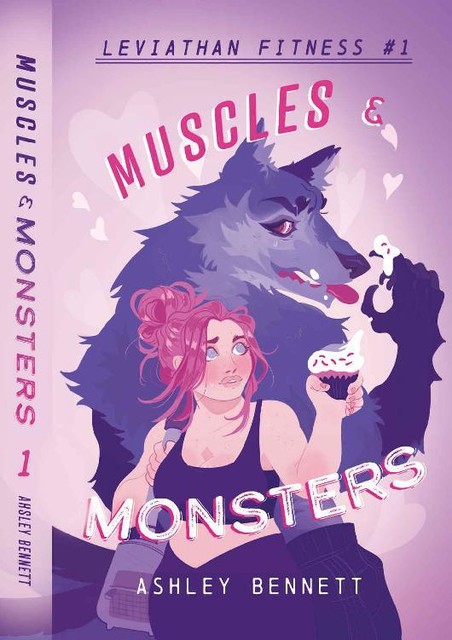 Muscles & Monsters (Leviathan Fitness Book 1), Ashley Bennett