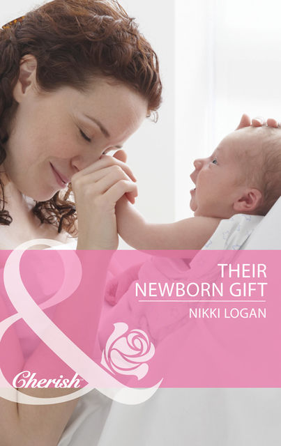 Their Newborn Gift, Nikki Logan