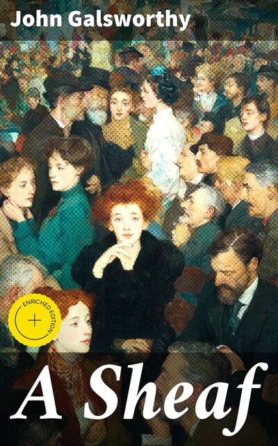 A Sheaf, John Galsworthy