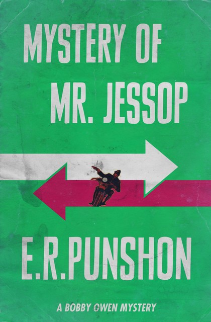 Mystery of Mr. Jessop, E.R.Punshon