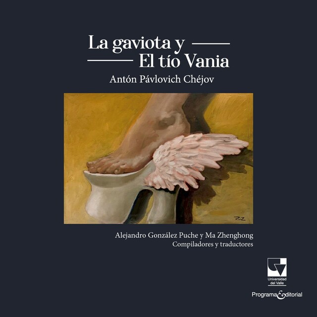 La gaviota y el tío Vania de Anton Pavlovich Chejov, Anton Chéjov, Alejandro González Puche, Ma Zhenghong