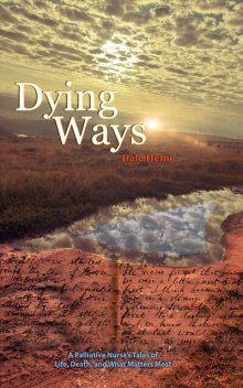 Dying Ways, Dale Heim
