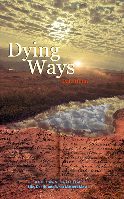 Dying Ways, Dale Heim