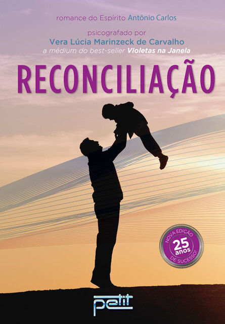 Reconciliação, Vera Lúcia Marinzeck de Carvalho