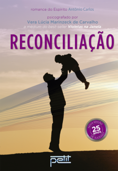 Reconciliação, Vera Lúcia Marinzeck de Carvalho