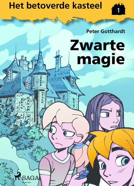 Het betoverde kasteel 1 – Zwarte magie, Peter Gotthardt