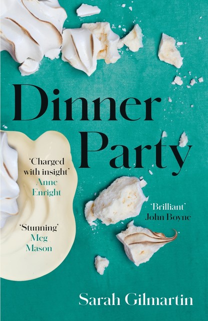 Dinner Party, Sarah Gilmartin