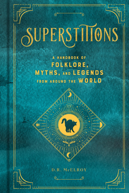 Superstitions, D.R. McElroy