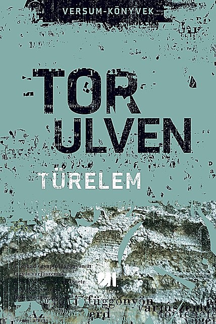 Türelem, Tor Ulven