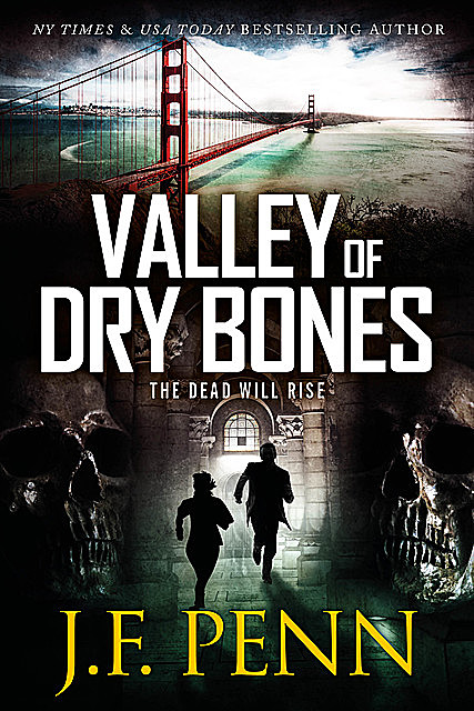 Valley Of Dry Bones, J.F. Penn