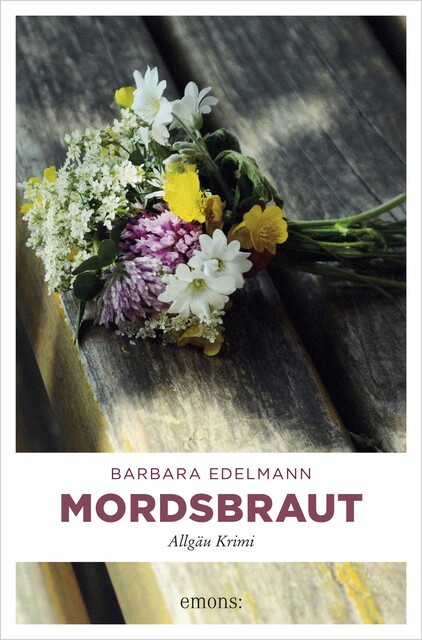 Mordsbraut, Barbara Edelmann