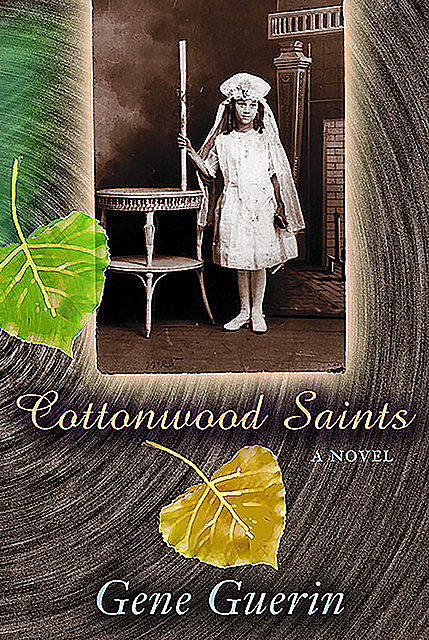 Cottonwood Saints, Gene Guerin