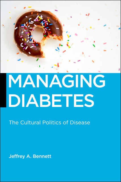 Managing Diabetes, Jeffrey Bennett