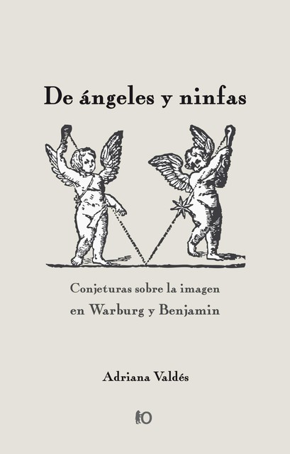 De ángeles y ninfas, Adriana Valdés