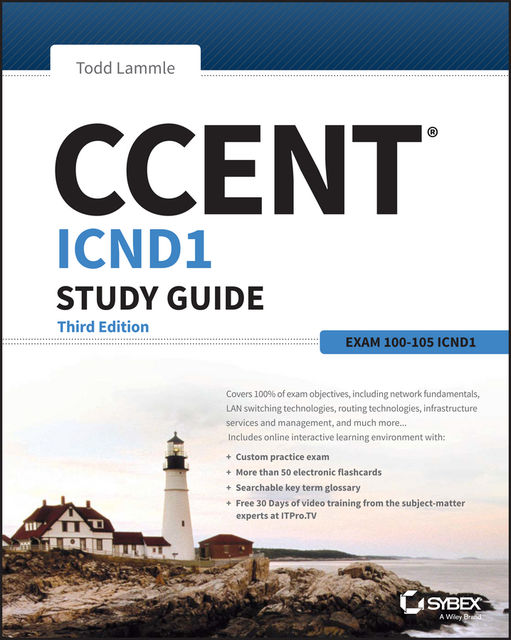 CCENT ICND1 Study Guide, Todd Lammle