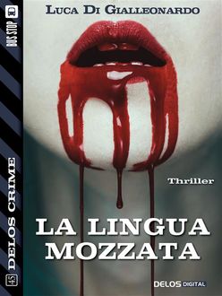 La lingua mozzata, Luca Di Gialleonardo