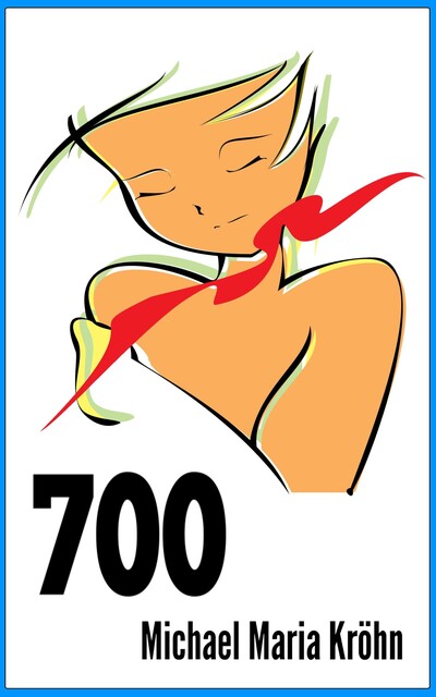 700, Michael Maria Kroehn