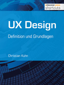 UX Design - Definition und Grundlagen, Christian Kuhn