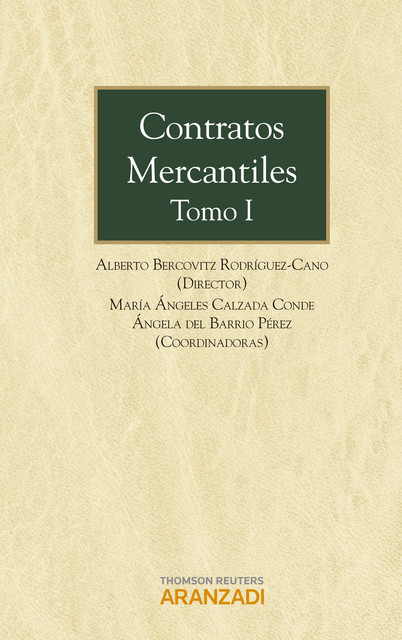 Contratos mercantiles, Alberto Bercovitz Rodríguez-Cano, Angeles Calzada Conde