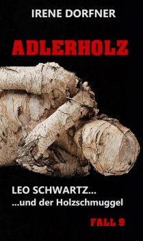 Adlerholz, Irene Dorfner