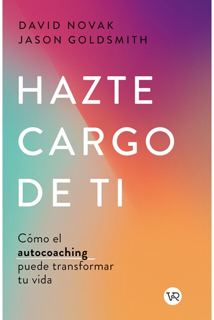 HAZTE CARGO DE TI, DAVID NOVAK Y JASON GOLDSMITH