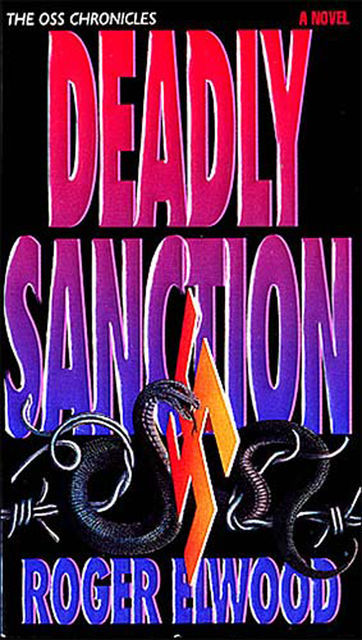 Deadly Sanction, Roger Elwood