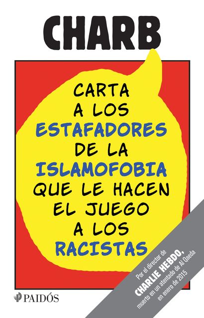 Carta a los estafadores de la islamofobia que le hacen el juego a los racistas, Charb
