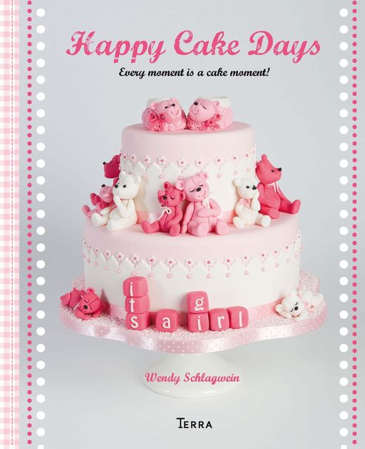 Happy cake days, Wendy Schlagwein