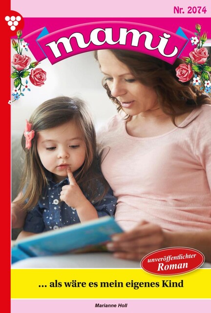 Mami Bestseller 34 – Familienroman, Susanne Svanberg