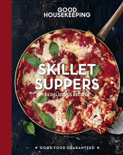 Skillet Suppers, Good Housekeeping, Susan Westmoreland