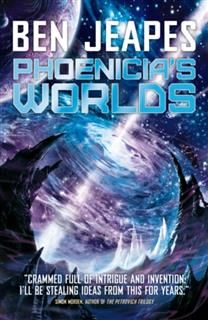 Phoenicia's Worlds, Ben Jeapes