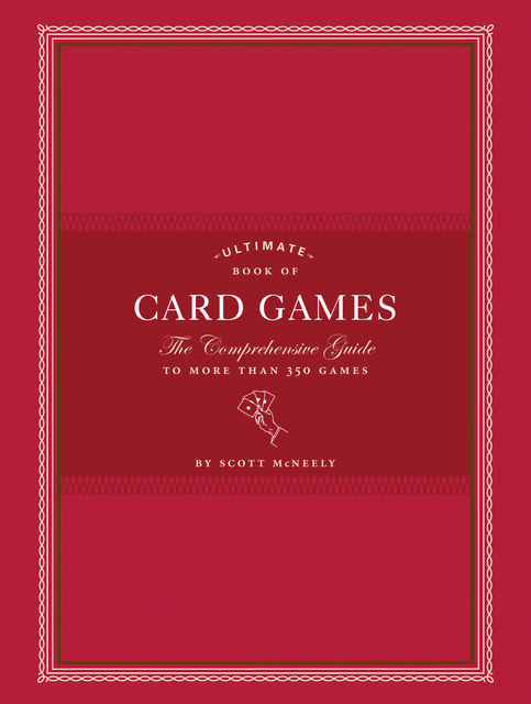 Ultimate Book of Card Games, Scott McNeely