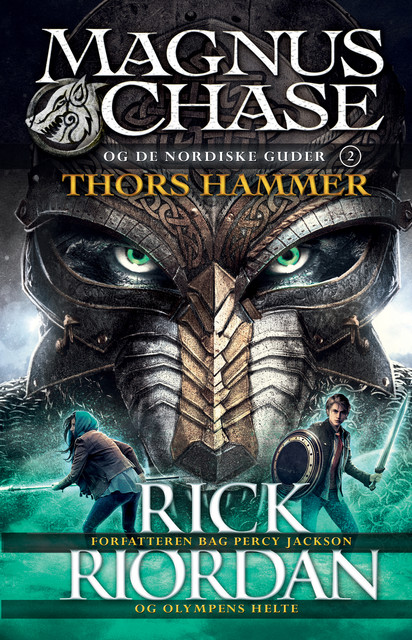 Magnus Chase og de nordiske guder – Thors hammer, Rick Riordan
