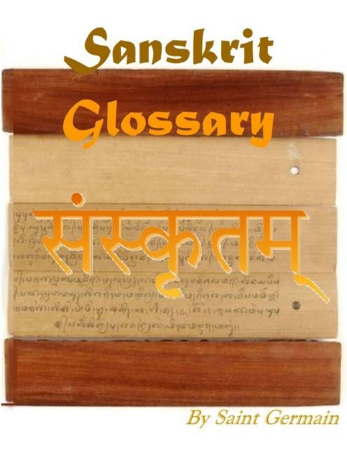 Sanskrit Glossary, Saint Germain