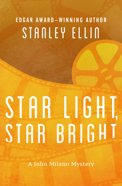 Star Light, Star Bright, Stanley Ellin