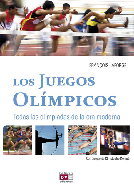 Los Juegos Olímpicos, François Laforge