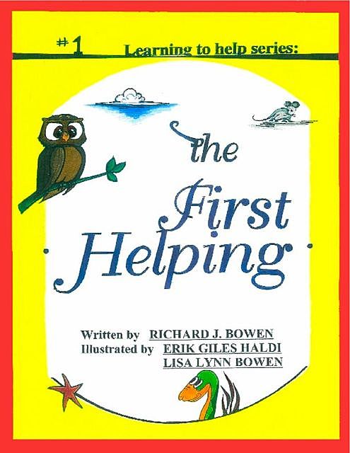 The First Helping, Richard J Bowen