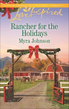 Rancher For The Holidays, Myra Johnson