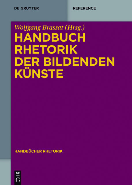 Handbuch Rhetorik der Bildenden Künste, Wolfgang Brassat