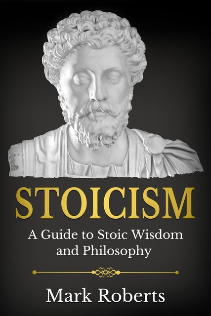Stoicism, Mark Roberts