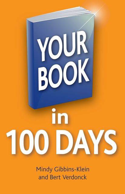 Your book in 100 days, Mindy Gibbins-Klein, Bert Verdonck