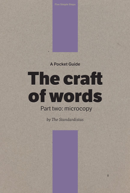 A Pocket Guide to the Craft of Words, Part 2 – Microcopy, Christopher Murphy, Nicklas Persson