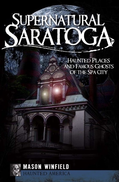 Supernatural Saratoga, Mason Winfield