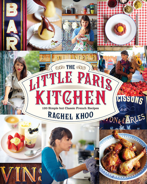 The Little Paris Kitchen, Rachel Khoo