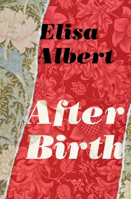 After Birth, Elisa Albert