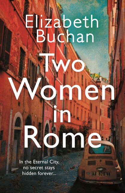 Two Women in Rome, Elizabeth Buchan